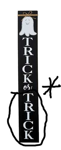 40" Wood Trick or Trick Porch or Hanging Sign CLOSE OUT